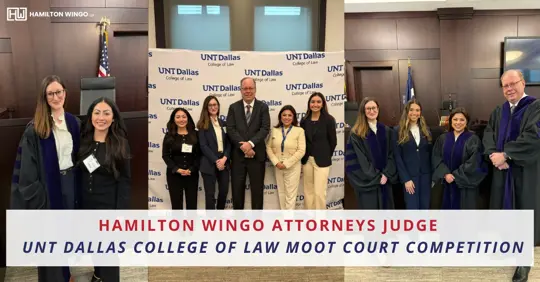 Hamilton Wingo Attorneys Judge UNT Dallas College of Law Moot Court Competition