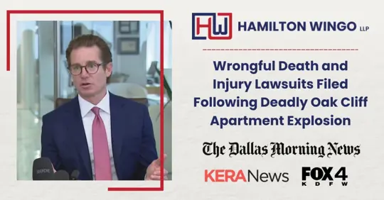 Wrongful Death and Injury Lawsuits Filed Following Deadly Oak Cliff Apartment Explosion